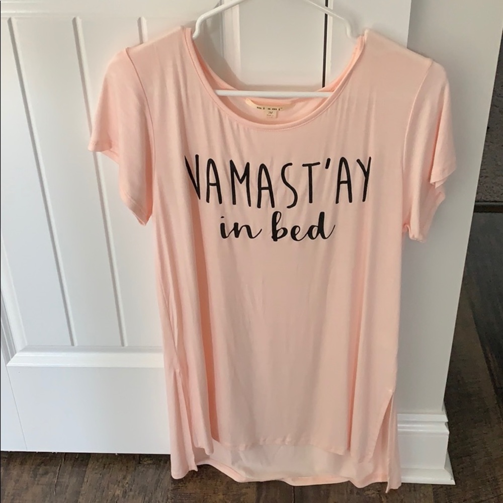 Namast’ay in bed bed tee